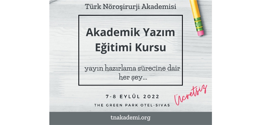 TNA Akademik Yazım Eğitimi Kursu ve Bilimsel Konferans Programı